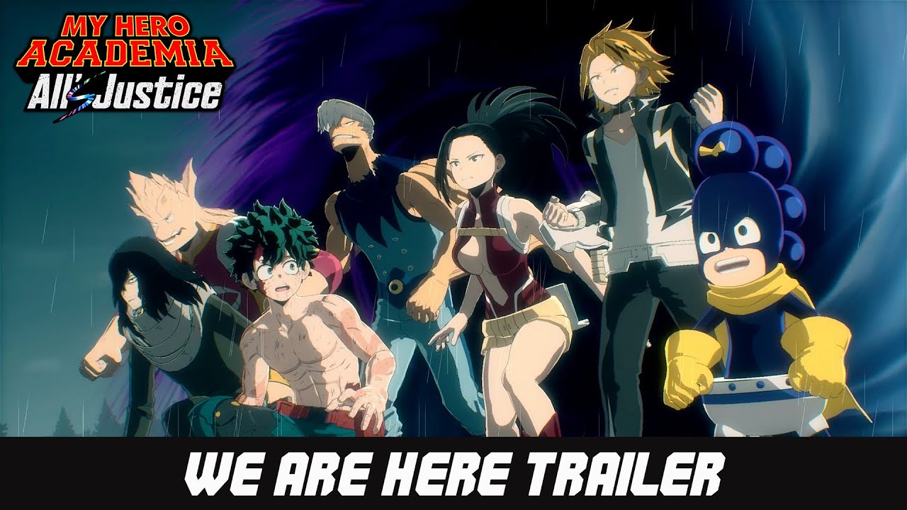 MY HERO ACADEMIA: All’s Justice - WE ARE HERE TRAILER