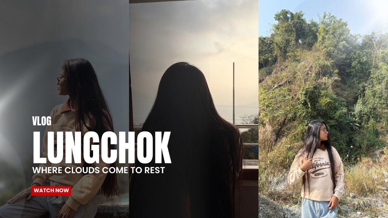 Sikkim vlog || Day -2 || At Lungchok ||