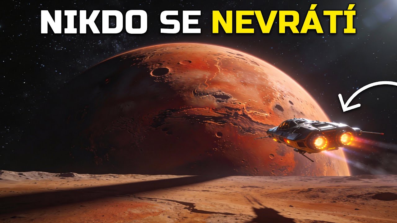 Proč se každý, kdo poletí na Mars, už Nikdy nevrátí
