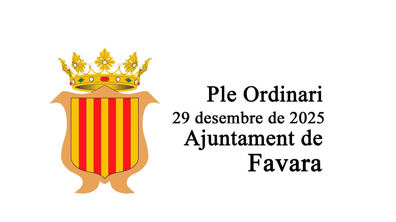 Ple Ordinari mes de desembre de 2025  Ajuntament de Favara