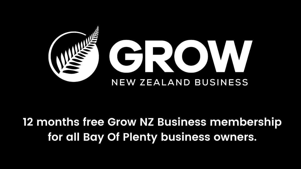 Free for all Bay of Plenty Business Owners- 12 Months Grow NZ Business Membership.