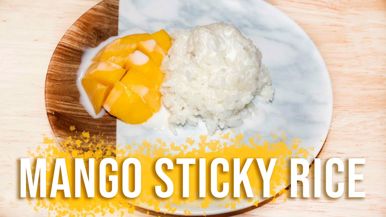 Easy Thai Mango Sticky Rice | Khao Neow Ma Muang
