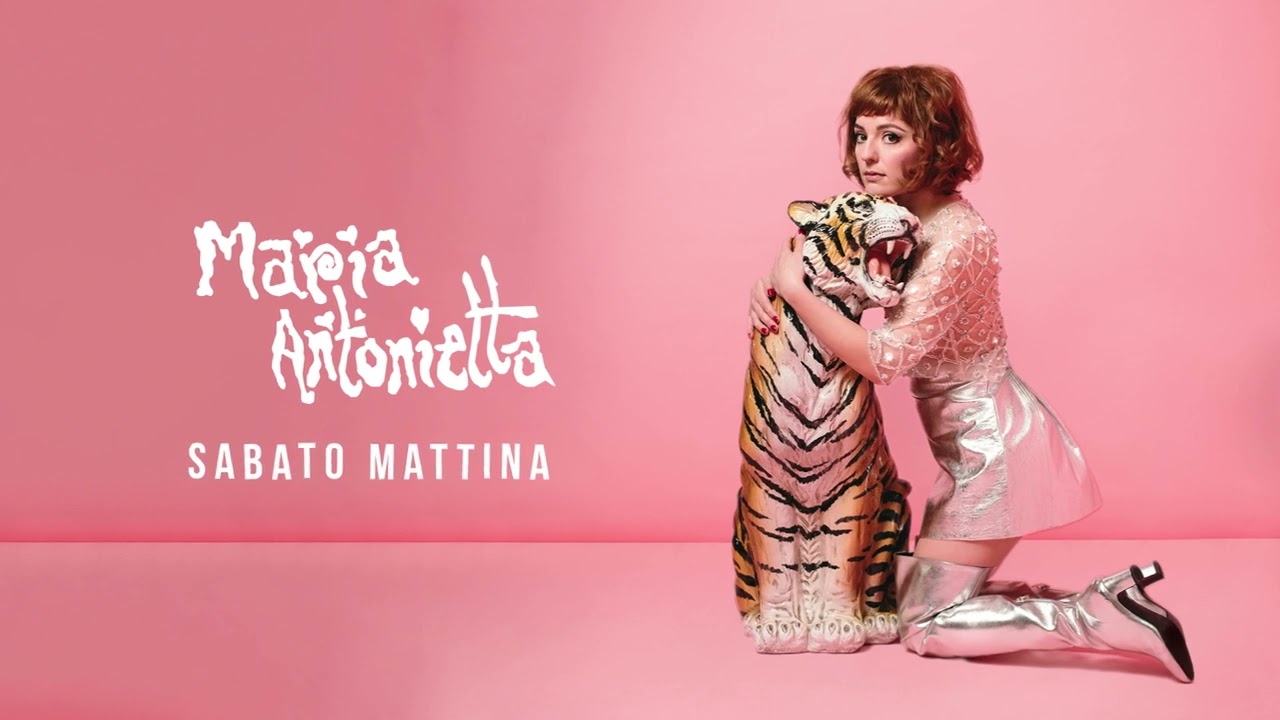 Maria Antonietta - Sabato Mattina (Official Visual Video)