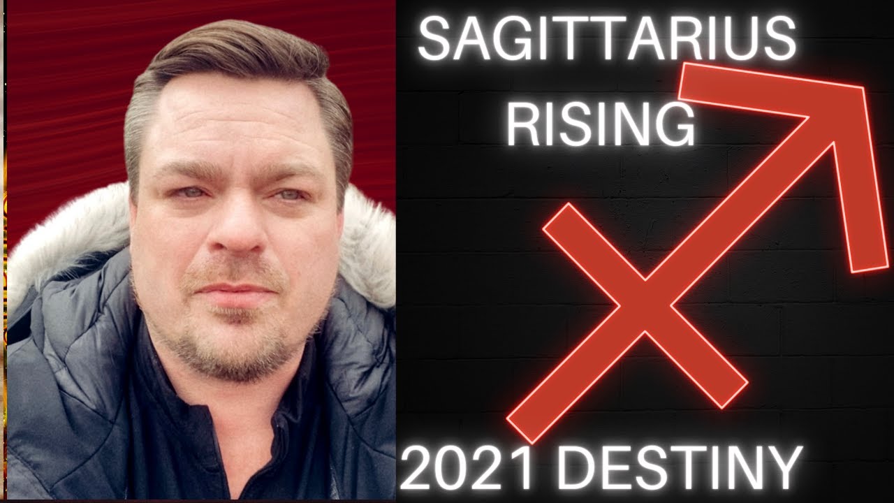 Sagittarius Rising/Ascendant ♐️.  2021 Destiny By North Node.
