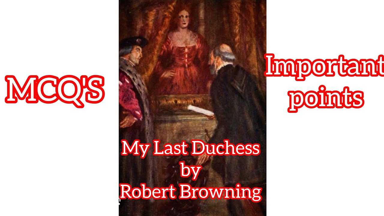 My Last Duchess MCQ'S and Important points #hsaenglish