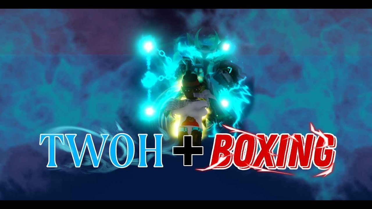 ⚡Twoh + Boxing🥊