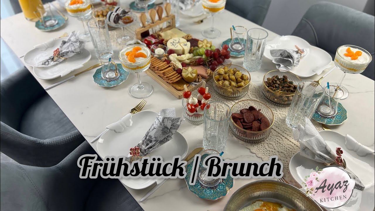 Frühstück | Frühstücksvorbereitung | turkish breakfast | brunch | Frühstücksideen | @ayazkitchen