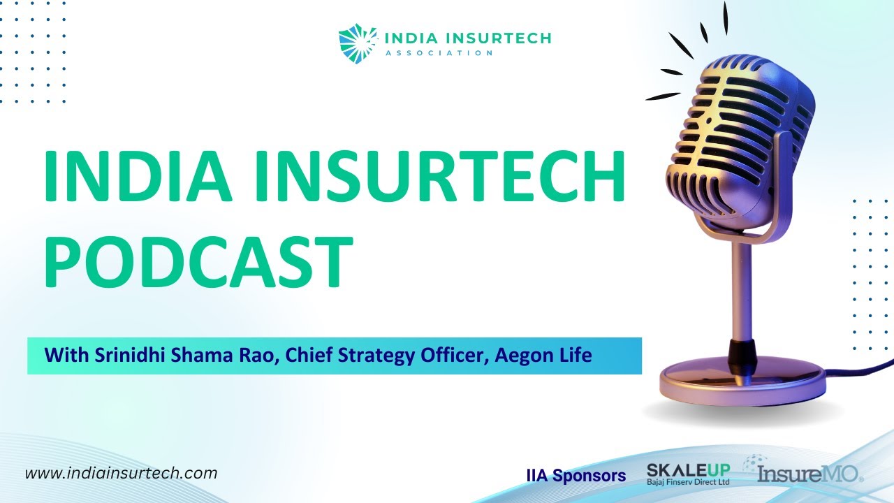 The Role of Technology in Life Insurance Industry | India Insurtech Podcast w/ Aegon Life Insurance
