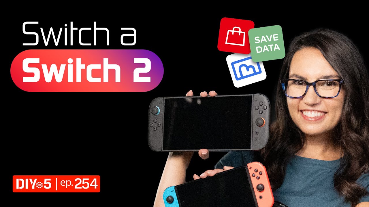 Cómo transferir datos de Switch a Switch 2 – #DIYin5 Ep. 260