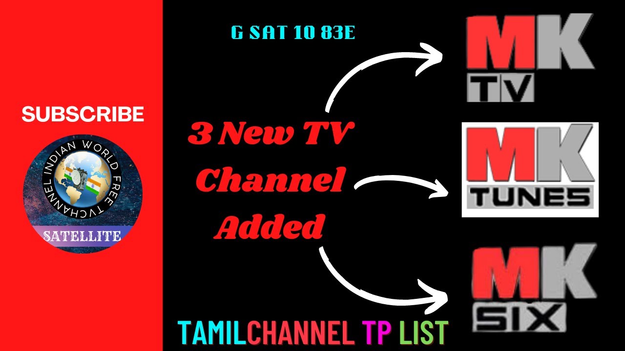 3 New TV Channel Added MK TUNES  MK TV MK SIX G SAT 10 83E TAMIL CHANNEL TP LIST