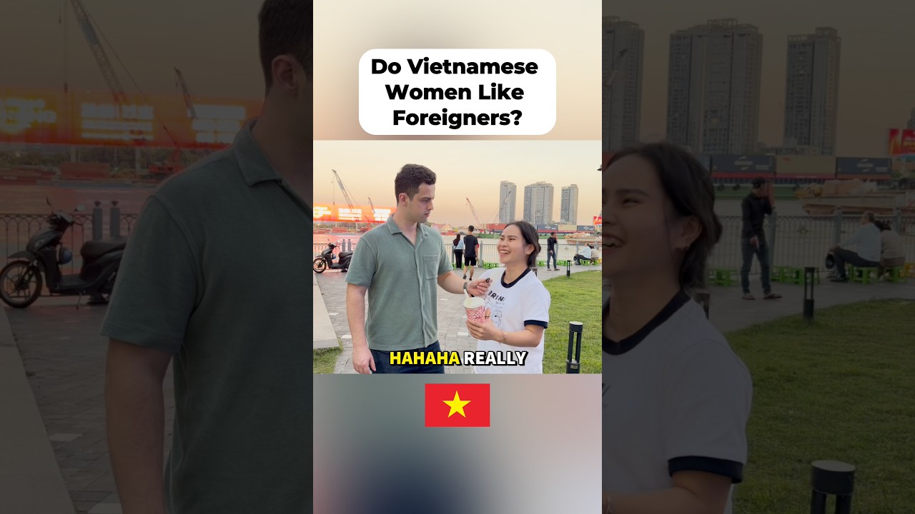 Do Vietnamese Women Like Foreigners? | Asking a Vietnamese Lady 🇻🇳