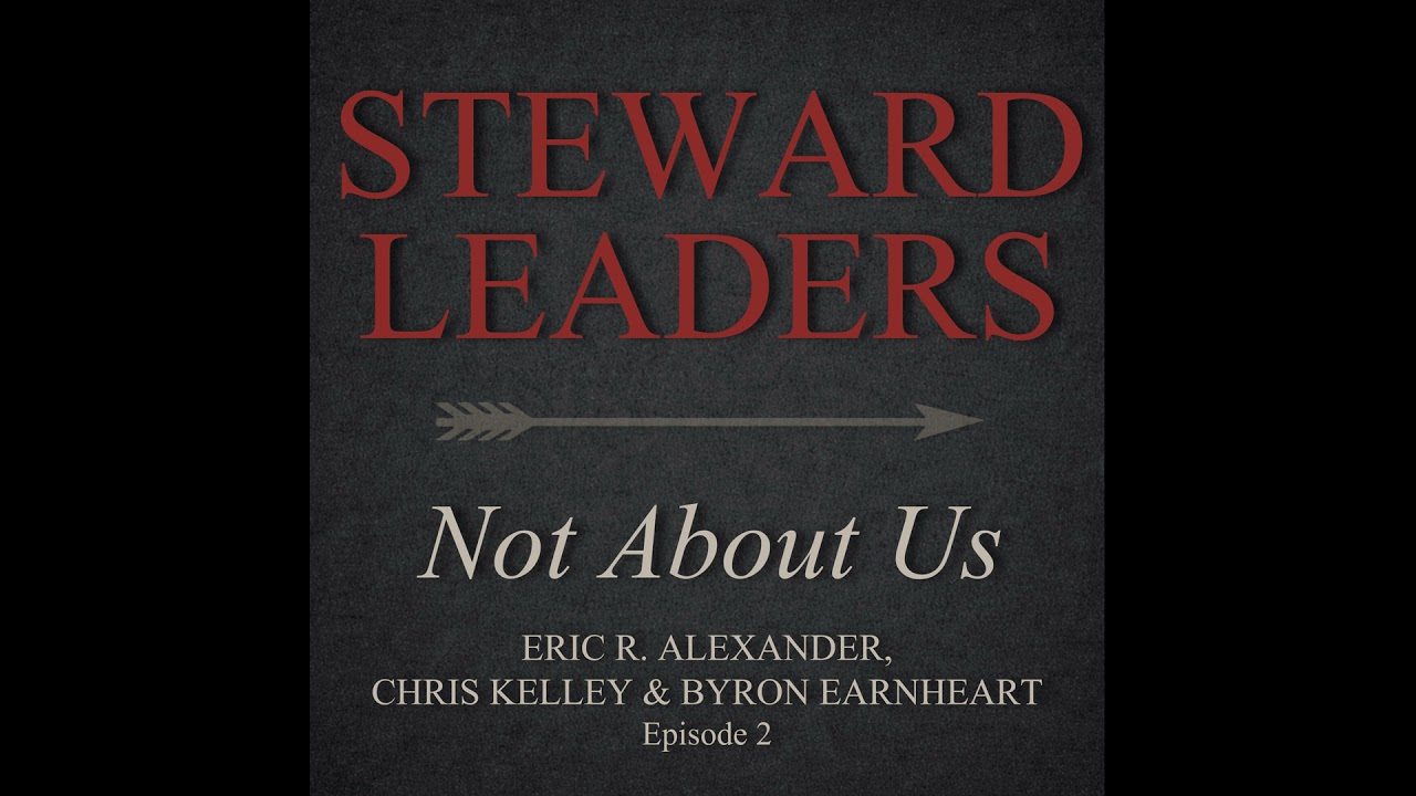 Conversation with Chris Kelley & Byron Earnheart about stewardship and developing bank leaders