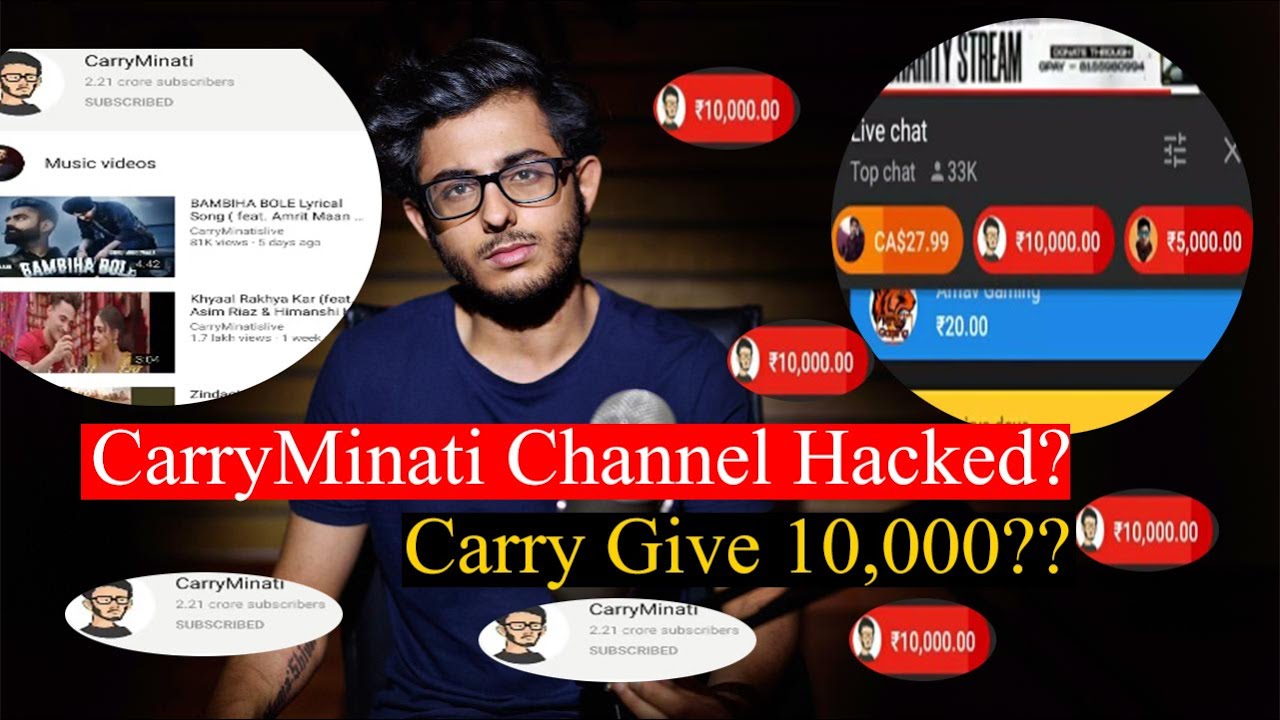 CarryMinati Channel Hacked & Carry Give 10000