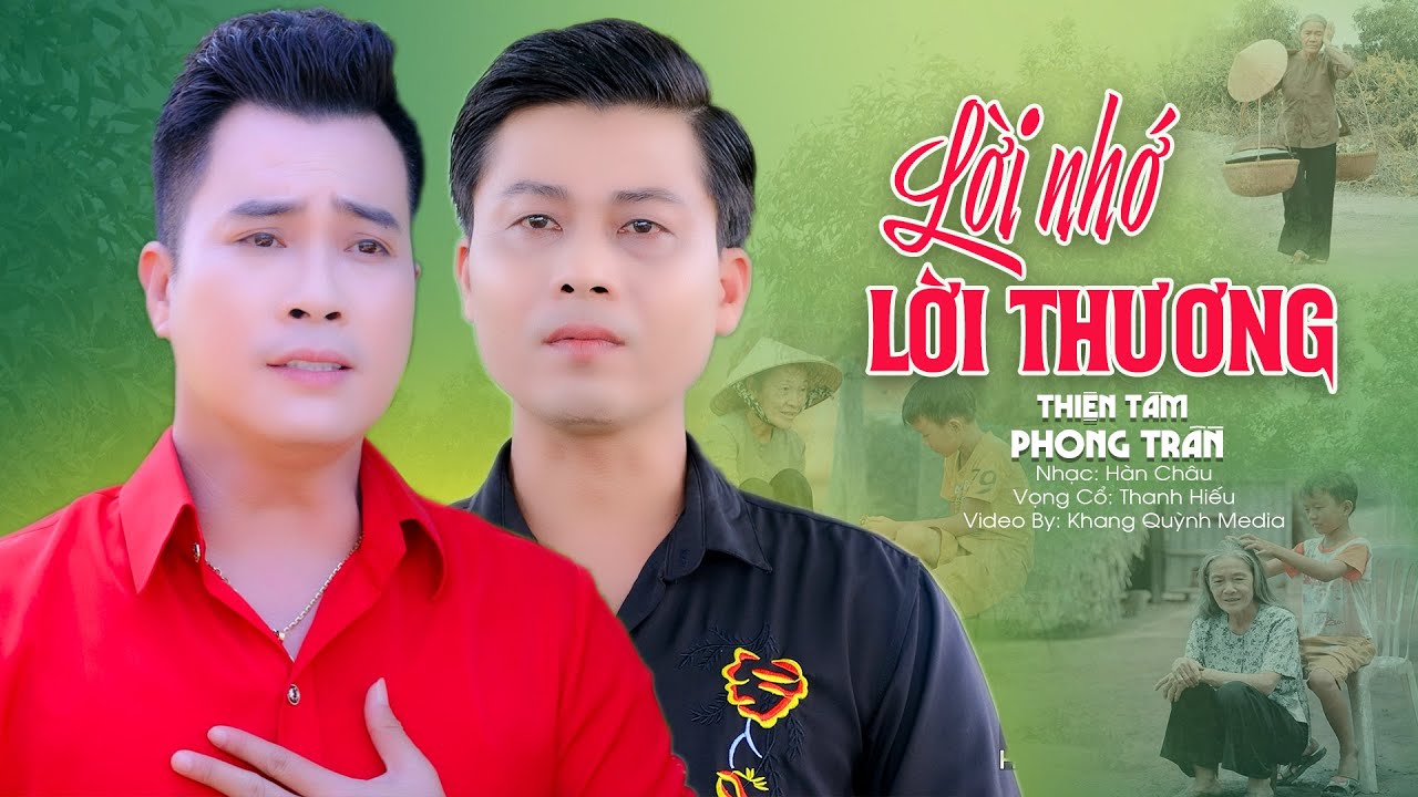 Tân Cổ Hiện Đại Mới Nhất 2024 LỜI NHỚ LỜI THƯƠNG - Phong Trần ft Thiện Tâm