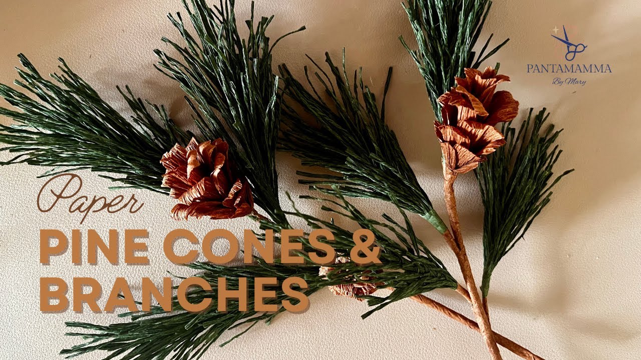 How to Make Crepe Paper Pine Cones and Branches – DIY Winter Craft Tutorial