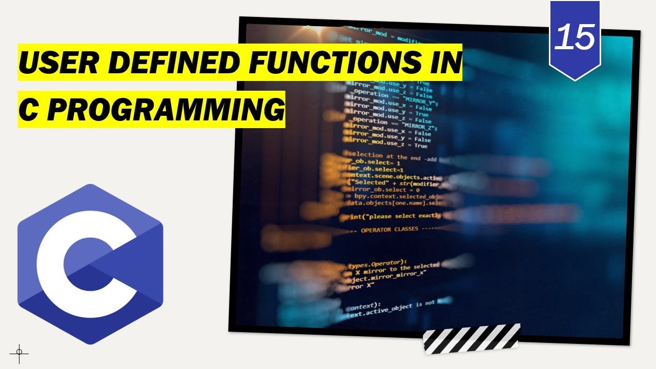 Types of User-defined Functions in C Programming | C Programming Course for beginners - Lecture 15