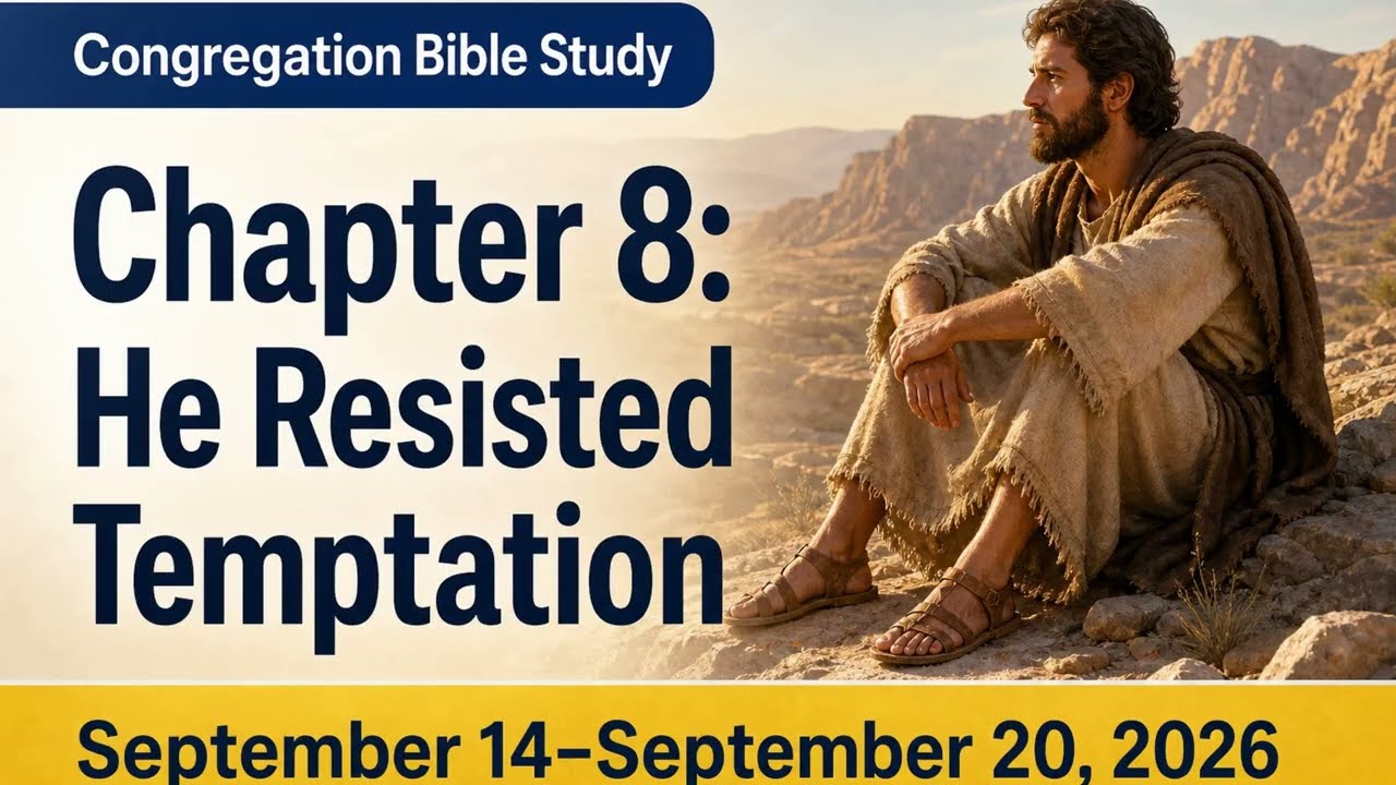 Congregation Bible Study for the week of September 14-20, 2026