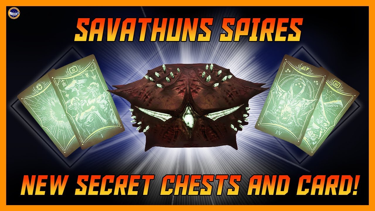 Savathuns Spire Two More Secret Chests And A Hidden Opaque Card Week 3
