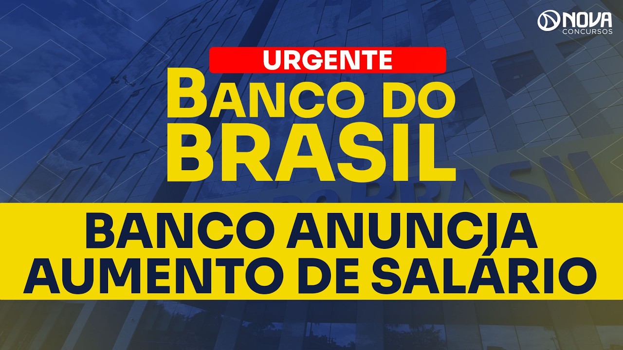 NOVA REMUNERAÇÃO PARA O CONCURSO DO BANCO DO BRASIL NÍVEL MÉDIO 2026 🔥