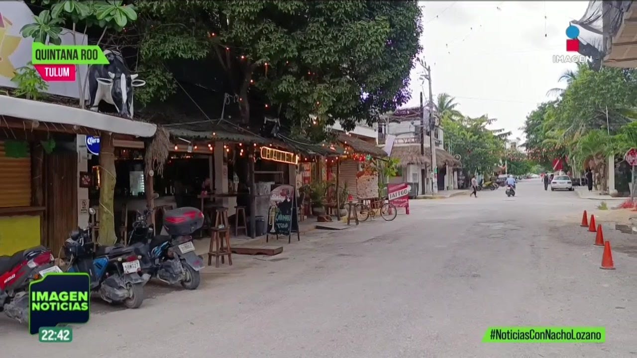 ¿Qué ocurre con Tulum? Pareciera que el turismo se esfumó | Noticias con Nacho Lozano