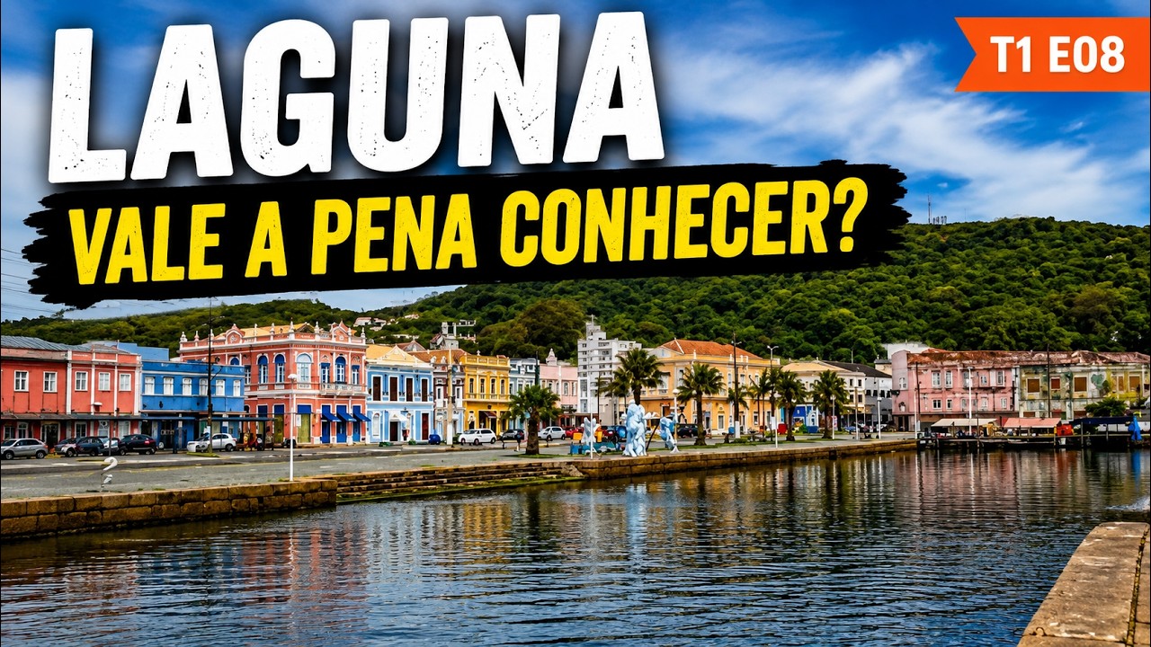 Laguna SC &eacute; Muito Mais do Que Parece! | T1 E06
