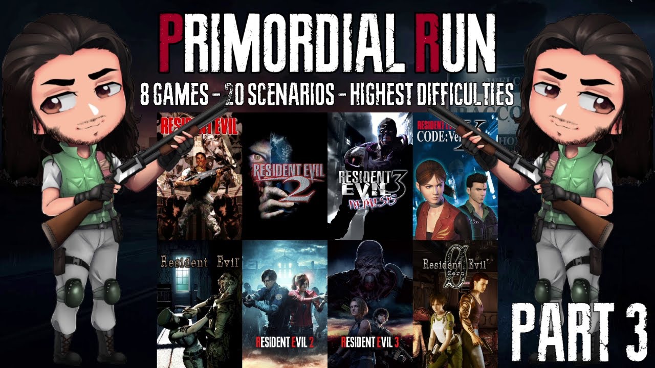 PRIMORDIAL RUN: 8 Resident Evil Games - 20 Scenarios - 0 Damage (Part 3)