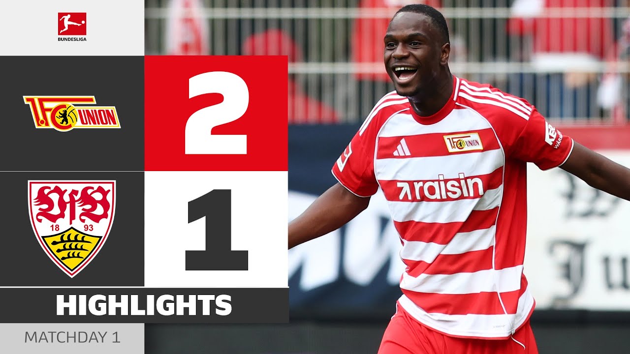 Ansah-BRACE Decides Match! | UNION BERLIN - VFB STUTTGART | Highlights | Matchday 1 &ndash; Bundesliga