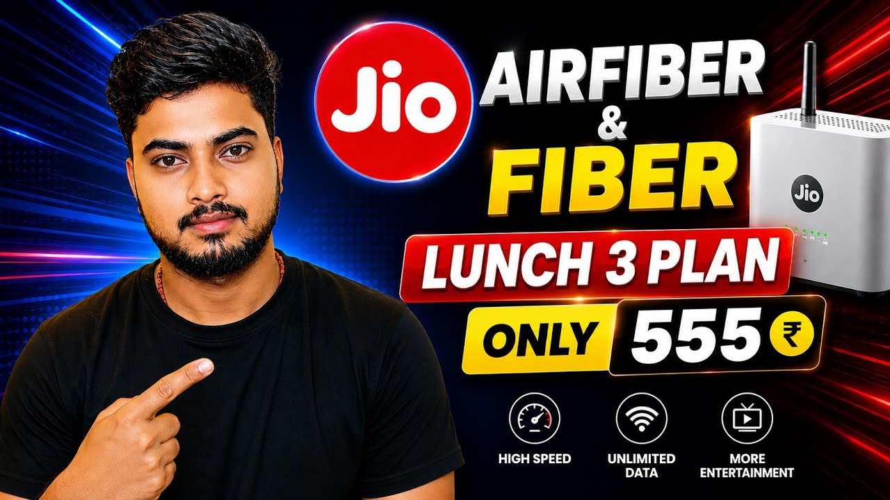 Jio AirFiber & Fiber New ₹555 Plan 😱 Launch 3 Plans | Full Review Hindi