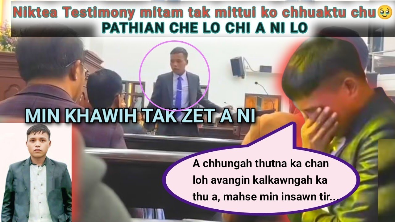 KTP Gen.Conference-a lar tak Niktea testimony mitam tak mittui ko chhuaktu chu😔