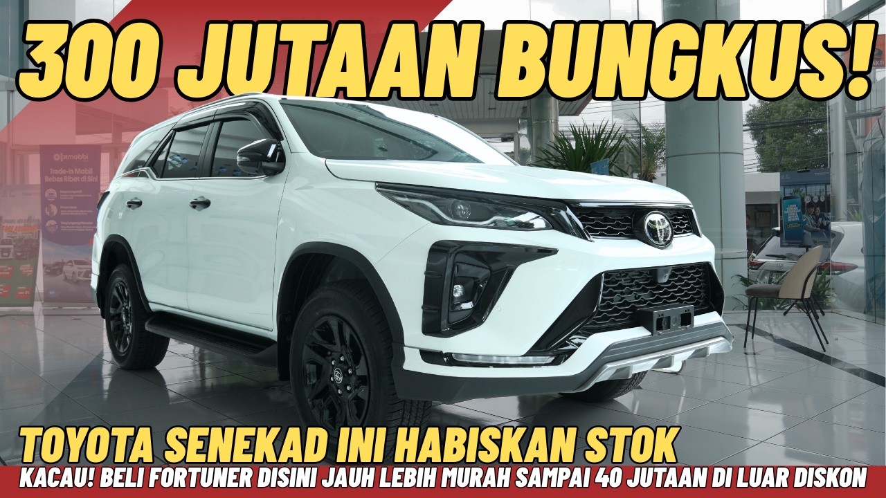 KACAU! HABISKAN STOK TOYOTA MULAI NEKAD, BELI FORTUNER DISINI JAUH LEBIH MURAH 40JT DILUAR DISKON!!