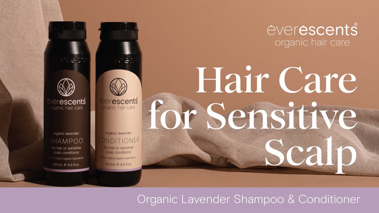 EverEscents Organic Lavender Shampoo & Conditioner | Dry hair & sensitive scalp conditions