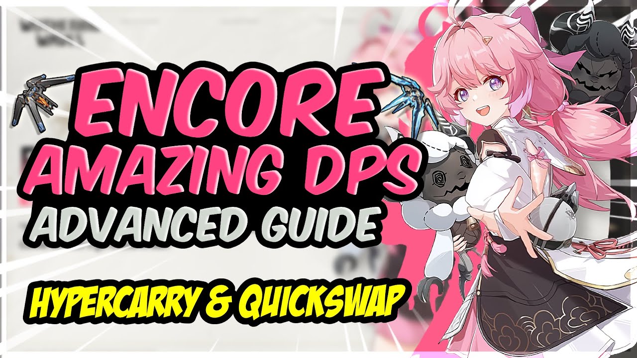 ENCORE COMPLETE GUIDE! Best Encore Builds - Rotation, Weapons, Echoes, Teams! Wuthering Waves