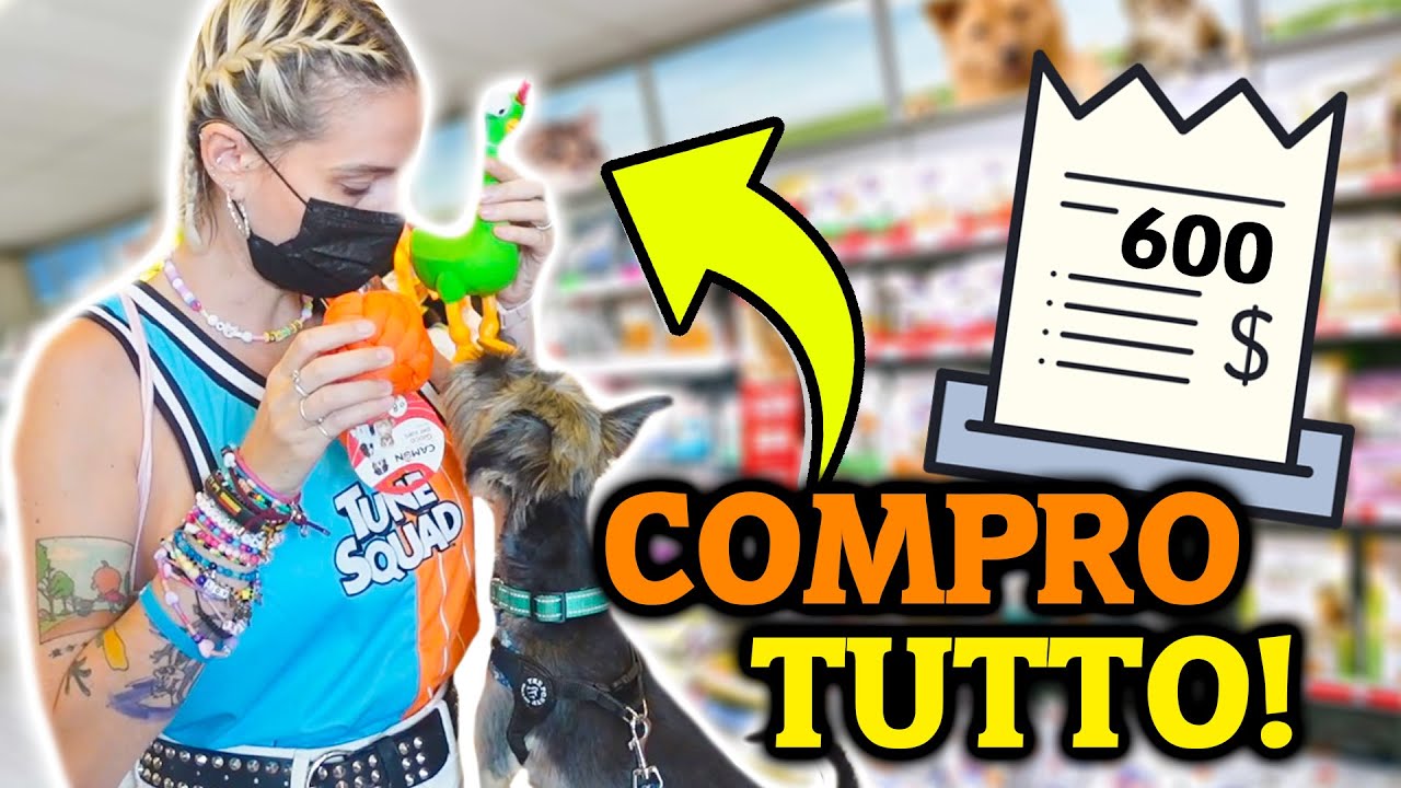 COMPRO tutto quello che TOCCA IL MIO CANE!  😱  (ho speso TROPPO!)