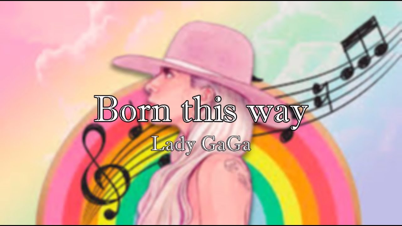 Lady GaGa【Born this way】動態歌詞