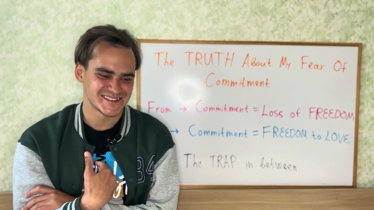 the truth about my fear of commitment - self reflection