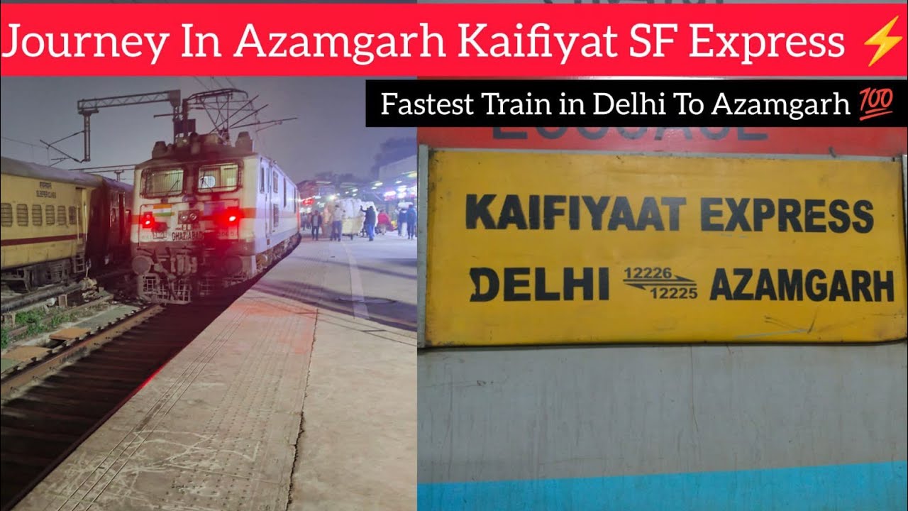 Delhi to Etawah by 12226 Kaifiyaat Superfast Express | Complete Experience