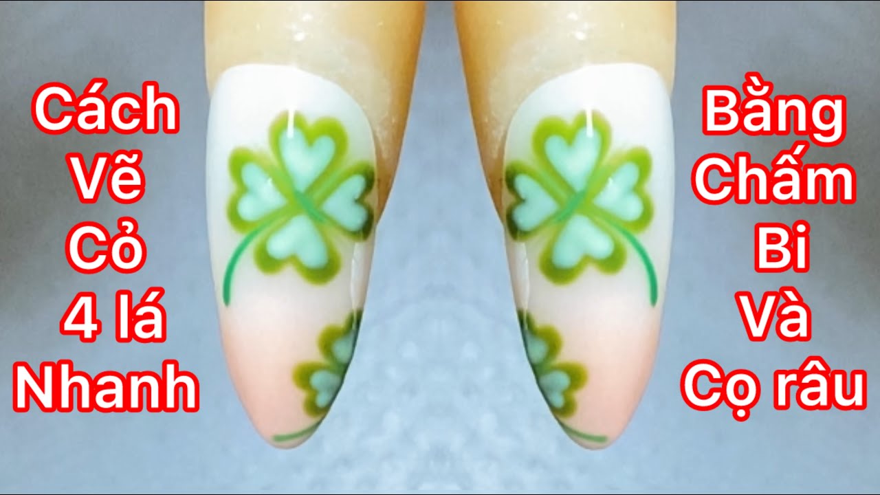 Cách vẽ cỏ 4 lá lên móng tay