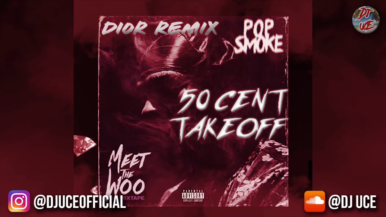 POP SMOKE - DIOR (REMIX) ft. 50 CENT & TAKEOFF || TRIBUTE