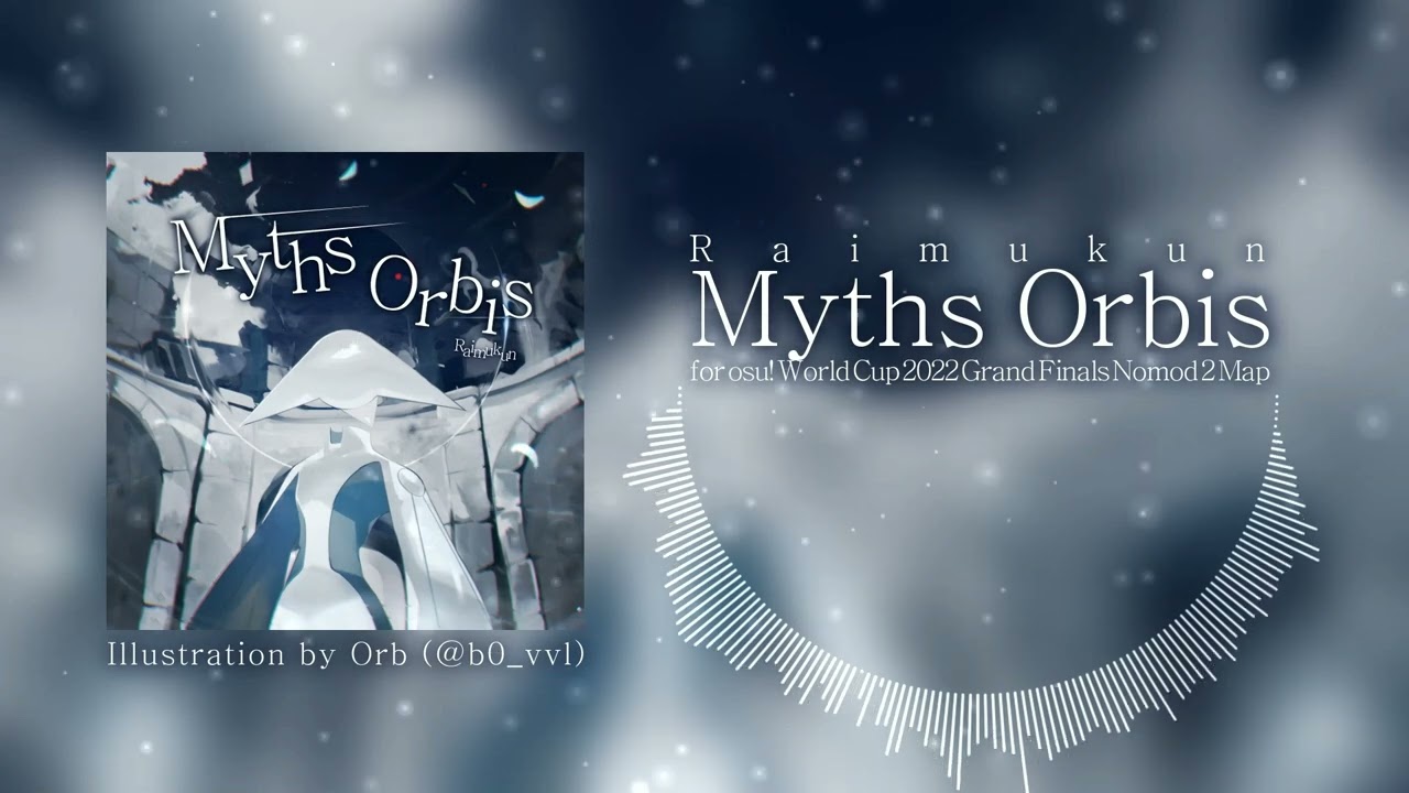 【OWC2022】Raimukun - Myths Orbis