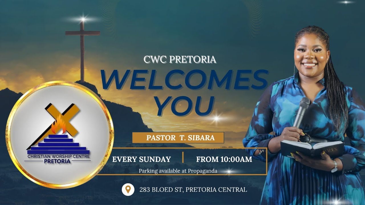CWC PRETORIA | SUNDAY SERVICE | WITH PASTOR T. SIBARA | 18/MAY/2025