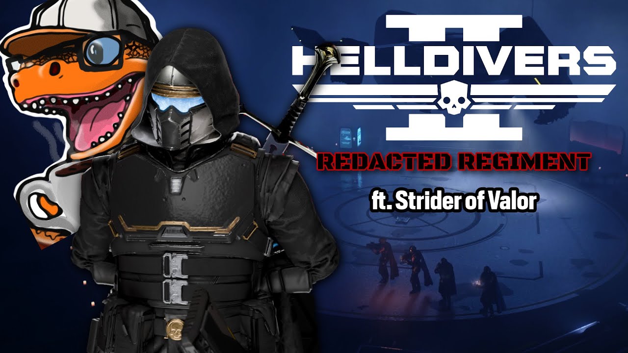 Redacted Regiment ft. @StriderOfValor (Helldivers II)