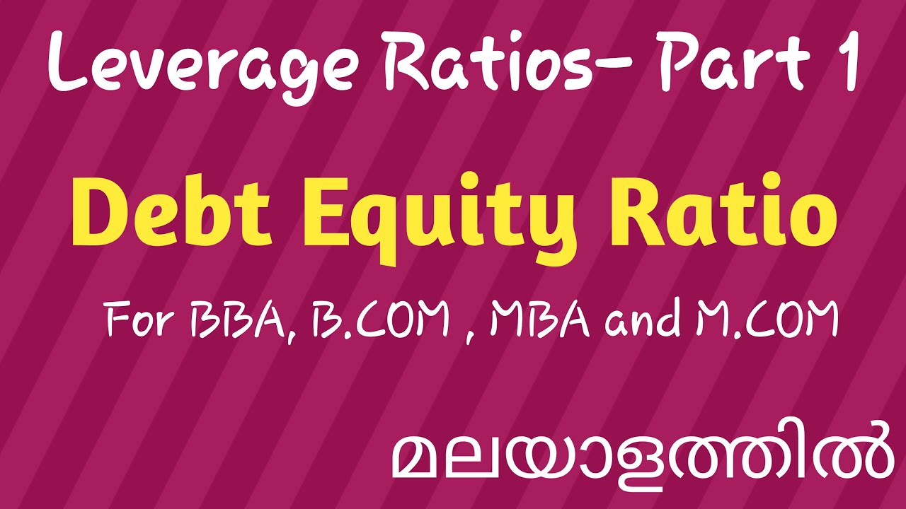 DEBT EQUITY RATIO (Malayalam)