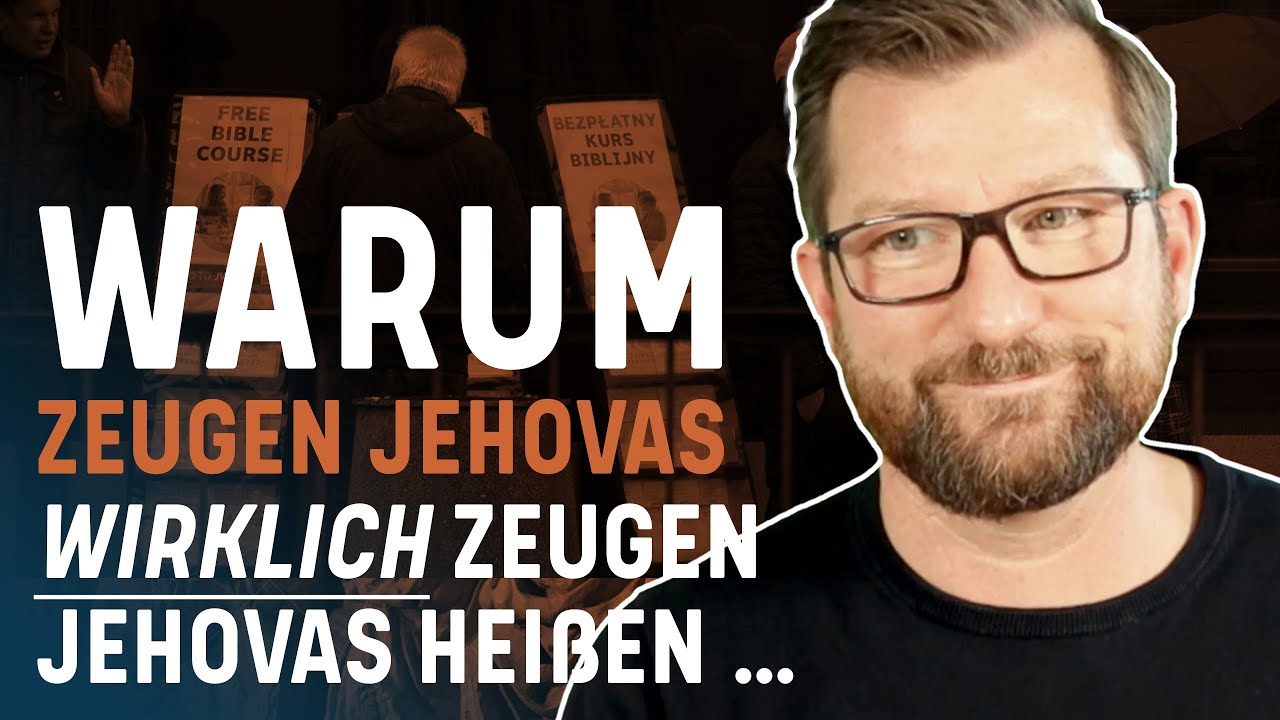 Die Wahrheit hinter dem Namen der Zeugen Jehovas