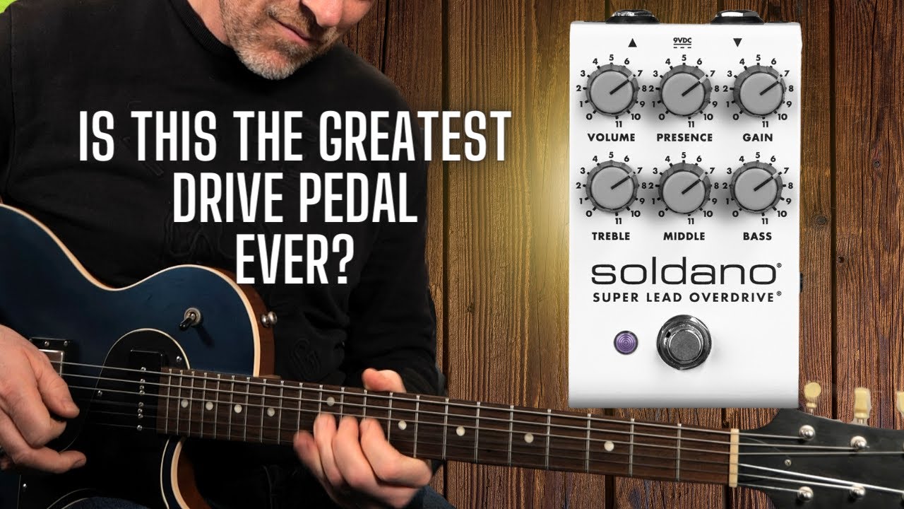Soldano SLO - Possibly, Maybe The Best Drive Pedal Ever!