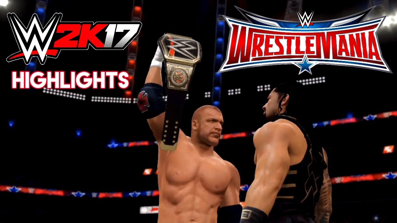 WWE 2K17 - WrestleMania 32 Highlights