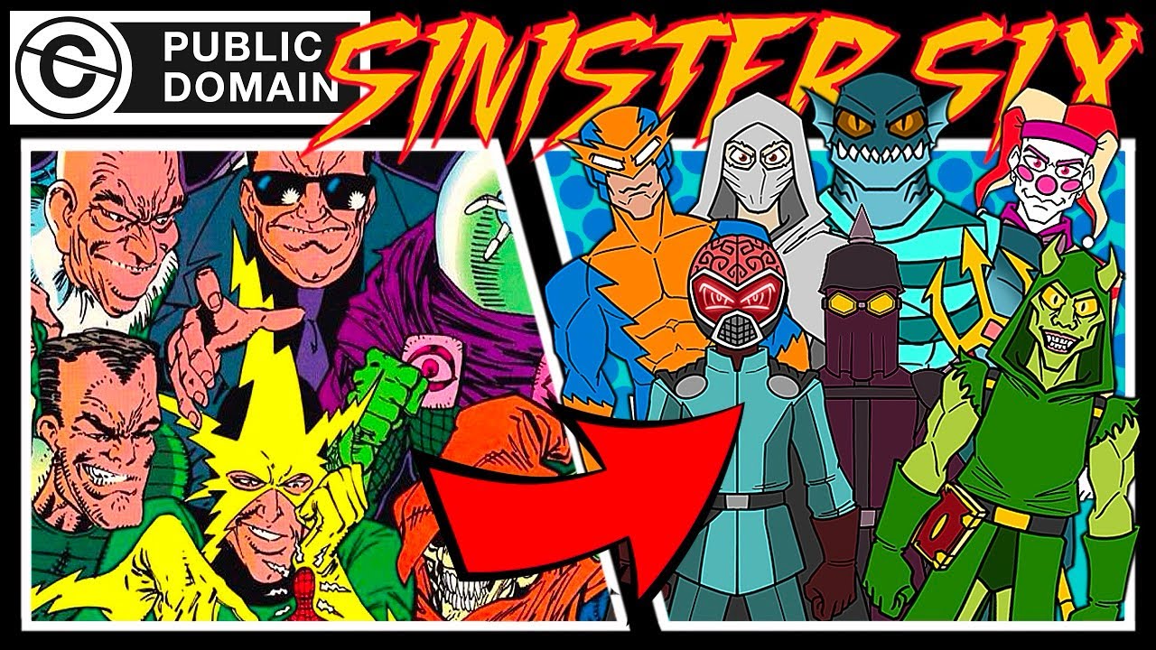 MAKING MY OWN SINISTER 6 USING PUBLIC DOMAIN VILLAINS!