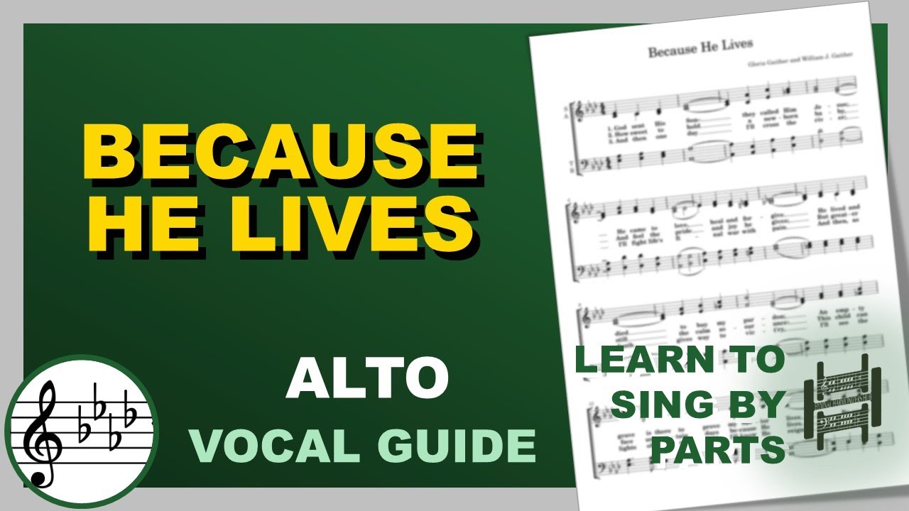 BECAUSE HE LIVES Vocal Alto Ab Major
