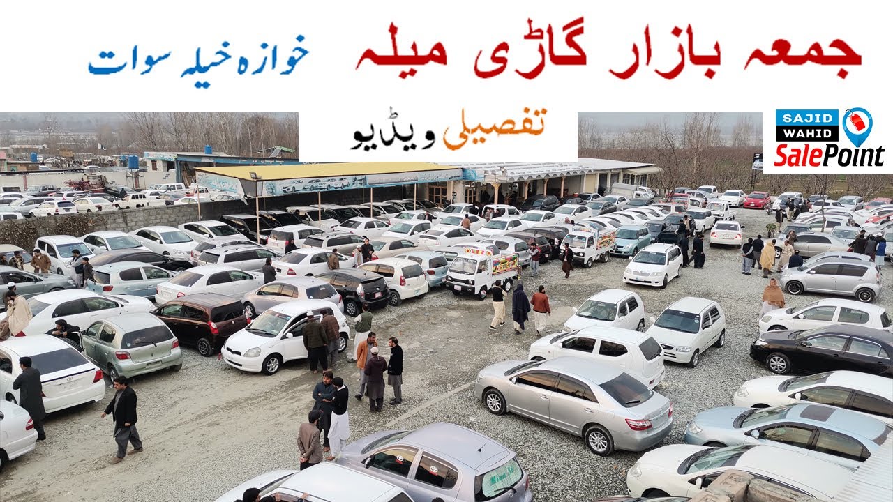 Juma Bazar Swat Vehicles Market | Complete Detail | Friday Cars Market in Swat