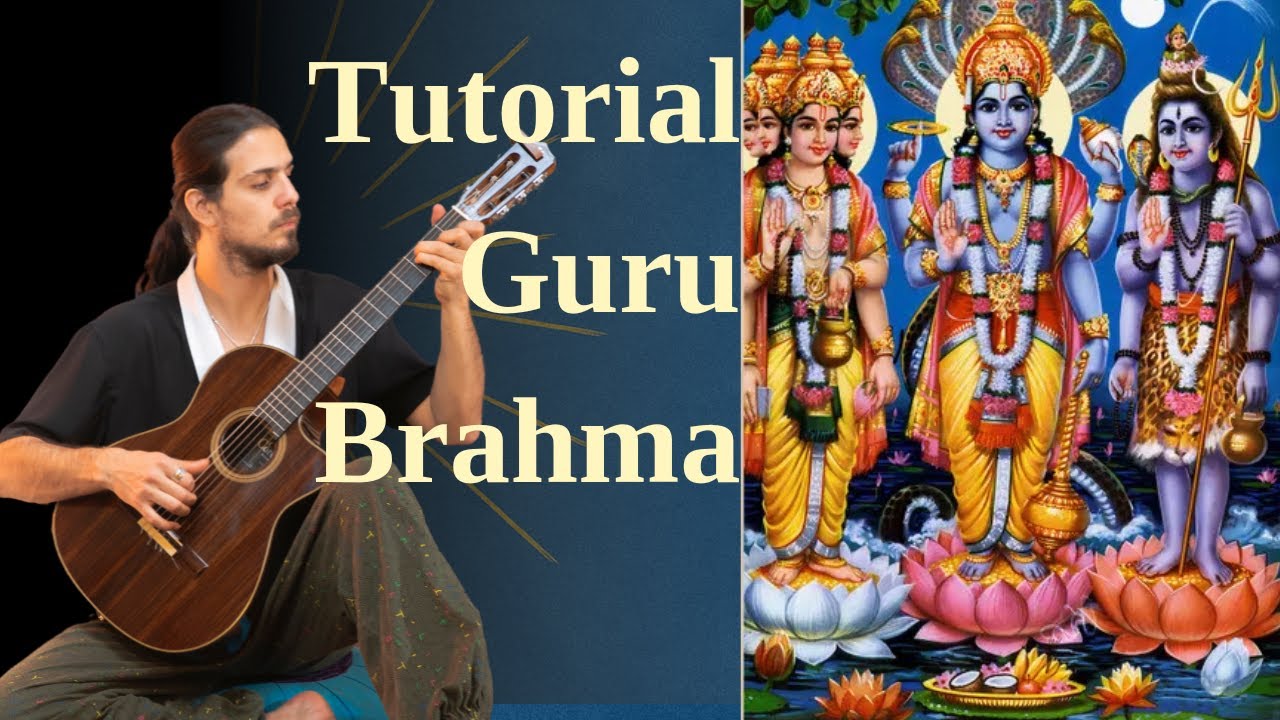 Tutorial: Guru Brahma - Música Medicina, Guitarra y Canto