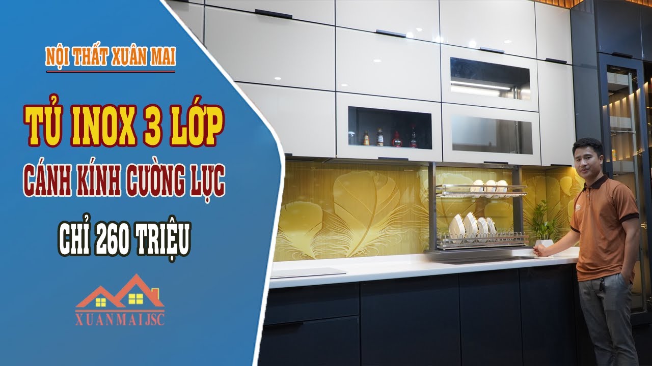 TỦ BẾP INOX CÁNH KÍNH CƯỜNG LỰC | TỦ BẾP INOX 3 LỚP | NỘI THẤT XUÂN MAI